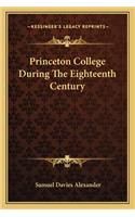 Princeton College During the Eighteenth Century