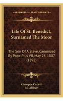 Life of St. Benedict, Surnamed the Moor