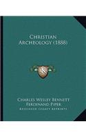 Christian Archeology (1888)