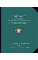 Greeting To America