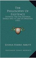 The Philosophy Of Existence