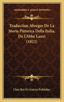 Traduction Abregee De La Storia Pittorica Della Italia, De L'Abbe Lanzi (1823)