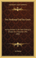 Der Zweikampf Und Das Gesetz: Vortrag Gehalten In Der Gehe-Stiftung Zu Dresden Am 2 Dezember 1905 (1905)
