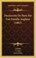 Decouverte de Paris Par Une Famille Anglaise (1862)