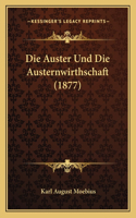 Auster Und Die Austernwirthschaft (1877)