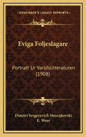 Eviga Foljeslagare