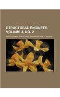 Structural Engineer Volume 4, No. 2