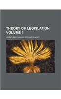 Theory of Legislation Volume 1