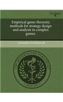 Empirical Game-Theoretic Methods for Strategy Design and Analysis in Complex Games