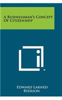 Businessman's Concept of Citizenship