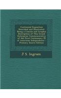 Centennial Exposition Described and Illustrated