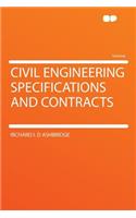 Civil Engineering Specifications and Contracts