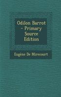 Odilon Barrot - Primary Source Edition: (French)