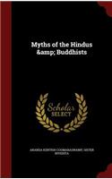 Myths of the Hindus & Buddhists