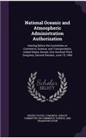 National Oceanic and Atmospheric Administration Authorization: Hearing Before the Committee on Commerce, Science, and Transportation, United States Senate, One Hundred Third Congress, Second Session, June 15, 19