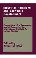 Industrial Relations and Economic Development
