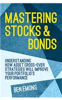 Mastering Stocks and Bonds