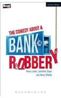 The Comedy About a Bank Robbery