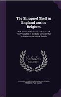 Shrapnel Shell in England and in Belgium