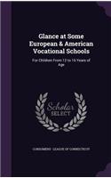 Glance at Some European & American Vocational Schools