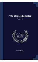Chinese Recorder; Volume 21