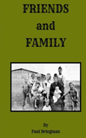 Friends and Family