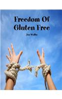 Freedom of Gluten Free