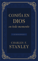 Confía En Dios En Todo Momento
