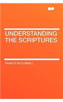 Understanding the Scriptures