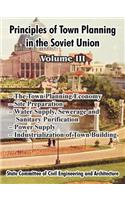 Principles of Town Planning in the Soviet Union