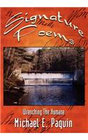 Signature Poems: Wrenching the Humane