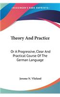 Theory And Practice