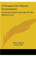 Treatise On Church Government