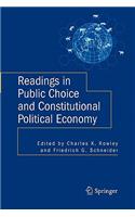 Readings in Public Choice and Constitutional Political Economy