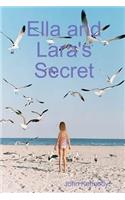 Ella and Lara's Secret: (English)