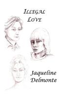 Illegal Love: (English)