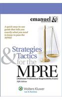 Strategies and Tactics for the Mpre (Multistate Professional Responsibility Exam)