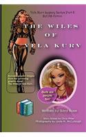 Vela Kurv Legacy Series Part II BYCAB Edition The Wiles of Vela Kurv: (English)