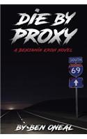 Die by Proxy