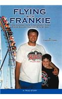Flying with Frankie