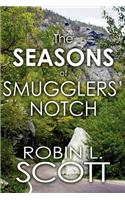 Seasons of Smugglers' Notch