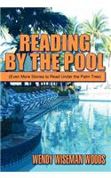 Reading by the Pool: (Even More Stories to Read Under the Palm Tree)