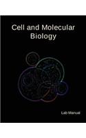 Cell and Molecular Biology Lab Manual