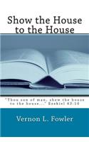Show the House to the House