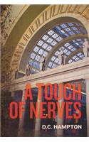 A Touch of Nerves