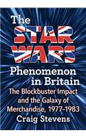 The Star Wars Phenomenon in Britain