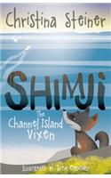 Shimji, The Channel Island Vixen