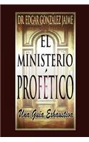 El Ministerio Profético