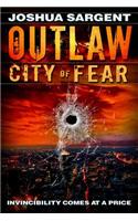 Outlaw City of Fear