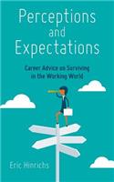 Perceptions and Expectations